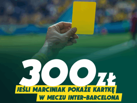 300 ZŁ, JEŚLI MARCINIAK POKAŻE KARTKĘ W MECZU INTER – BARCELONA