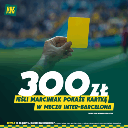 300 ZŁ, JEŚLI MARCINIAK POKAŻE KARTKĘ W MECZU INTER – BARCELONA