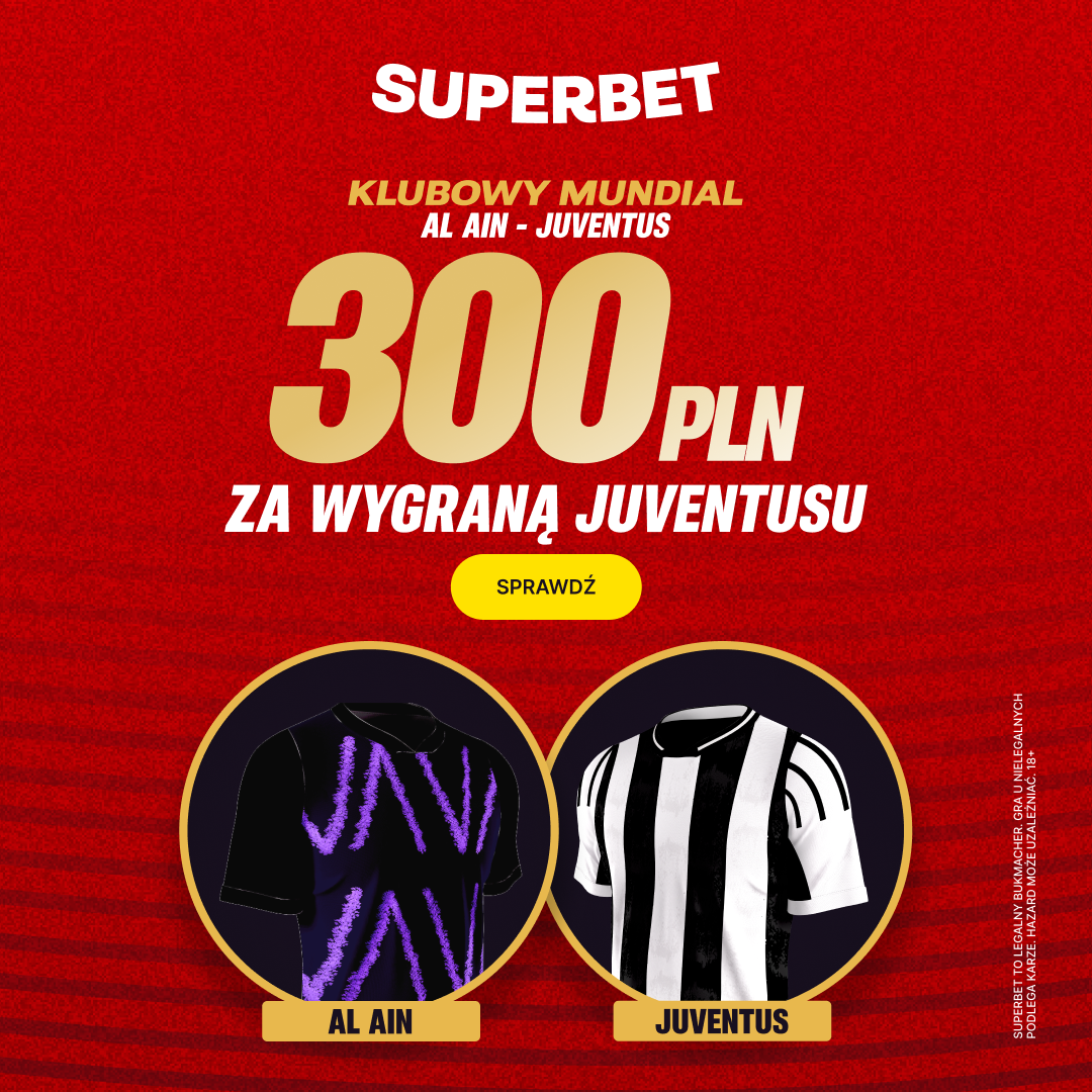  Kurs 150 na zwycięstwo Juventusu w meczu z Al Ain