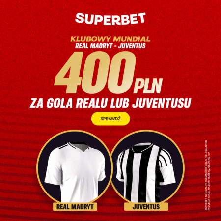 400 PLN za gola Realu lub Juventusu