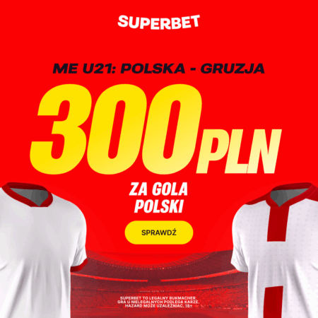 300 PLN za gola Polski w meczu z Gruzją na Mistrzostwach Europy U21