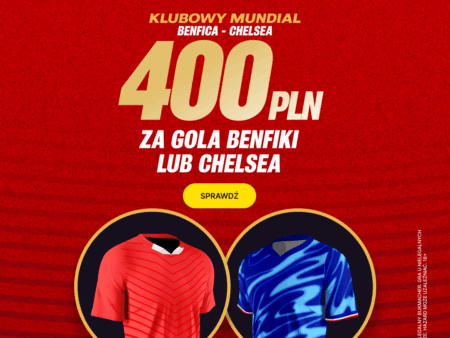 400 PLN za gola wybranej drużyny w meczu Benfica – Chelsea