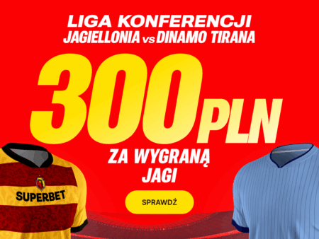 Bonus 300 PLN za zwycięstwo Jagiellonii Białystok w meczu z Dinamo City Tirana