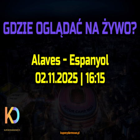 ⚽ Alavés – Espanyol: gdzie oglądać za darmo? Transmisja na żywo [02.11.2025]