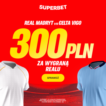 👑 300 PLN EKSTRA za WYGRANĄ REALU MADRYT! Mega Bonus Superbet na La Liga!