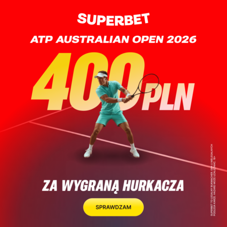 💰 AŻ 400 PLN za zwycięstwo Huberta Hurkacza z Zizou Bergsem! Mega Bonus od Superbet na AO 2026
