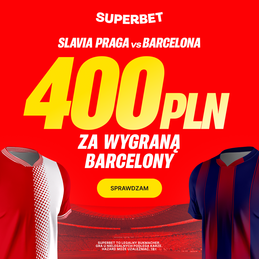 💰 AŻ 400 PLN za zwycięstwo Barcelony ze Slavią Praga! Mega Bonus od Superbet na Ligę Mistrzów