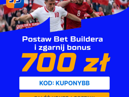 Polska – Albania w STS: Zgarnij aż 700 PLN za wygrany Bet Builder! Kod: KUPONYBB