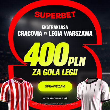 💰 AŻ 400 PLN za gola Legii Warszawa z Cracovią! Mega Bonus od Superbet na Ekstraklasę